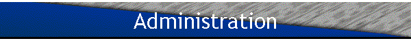 Administration