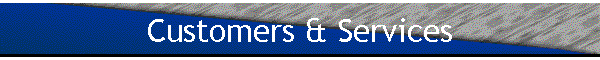 Customers & Services