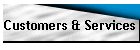 Customers & Services