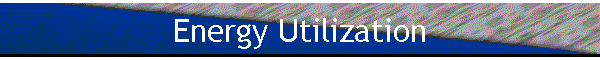 Energy Utilization
