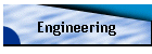 Engineering