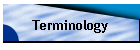 Terminology